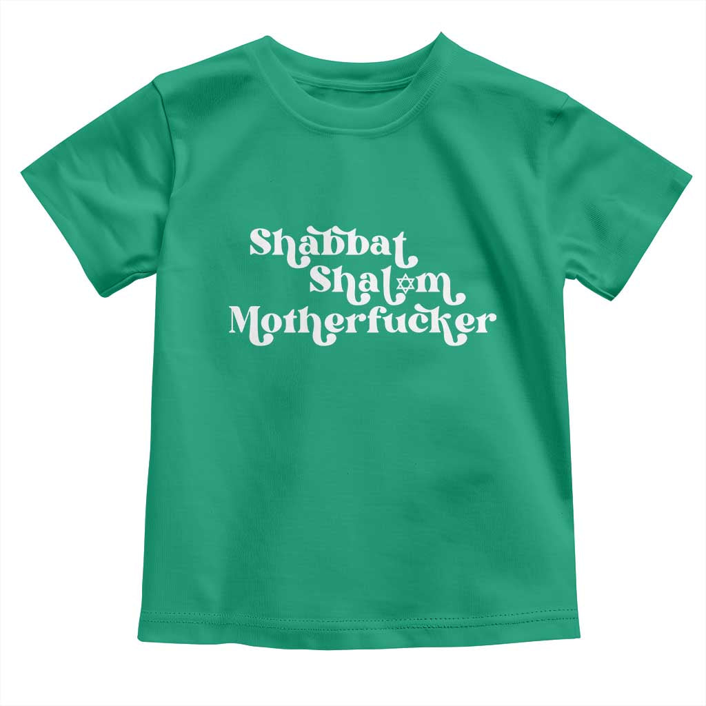 Funny Shabbat Shalom Motherfucker Toddler T Shirt Jewish Kosher TS11 Irish Green Print Your Wear