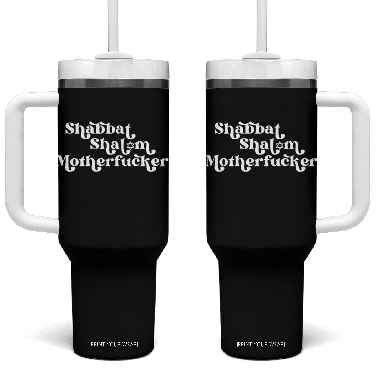 Funny Shabbat Shalom Motherfucker Tumbler With Handle Jewish Kosher TS11 One Size: 40 oz Black Print Your Wear