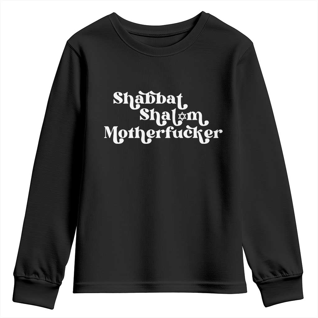 Funny Shabbat Shalom Motherfucker Youth Sweatshirt Jewish Kosher TS11 Black Print Your Wear