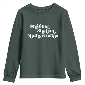 Funny Shabbat Shalom Motherfucker Youth Sweatshirt Jewish Kosher TS11 Dark Forest Green Print Your Wear