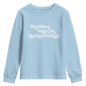 Funny Shabbat Shalom Motherfucker Youth Sweatshirt Jewish Kosher TS11 Light Blue Print Your Wear
