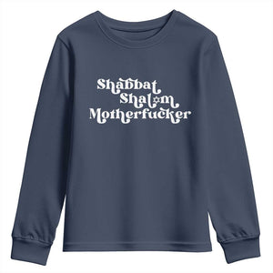 Funny Shabbat Shalom Motherfucker Youth Sweatshirt Jewish Kosher TS11 Navy Print Your Wear