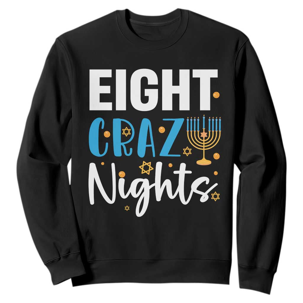Funny Hanukkah Eight Crazy Nights Sweatshirt Menorah David Stars TS11 Black Print Your Wear