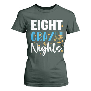 Funny Hanukkah Eight Crazy Nights T Shirt For Women Menorah David Stars TS11 Dark Forest Green Print Your Wear