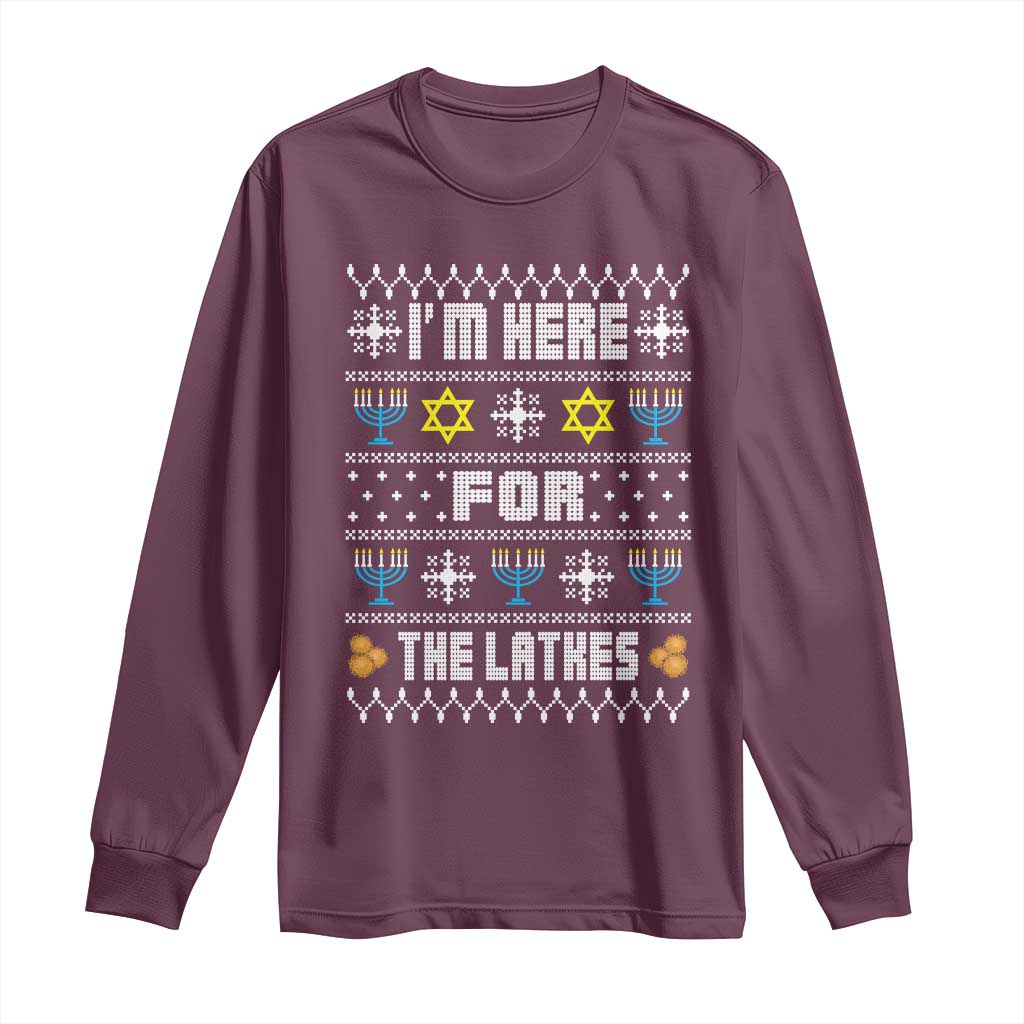 Funny Hanukkah Long Sleeve Shirt I'm Here For The Latkes Menorah TS11 Maroon Print Your Wear