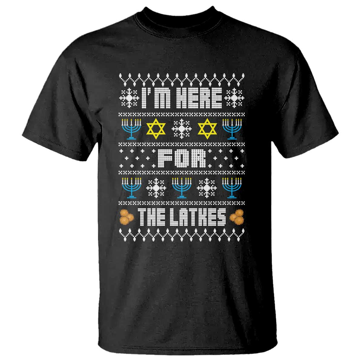 Funny Hanukkah T Shirt I'm Here For The Latkes Menorah TS11 Black Print Your Wear