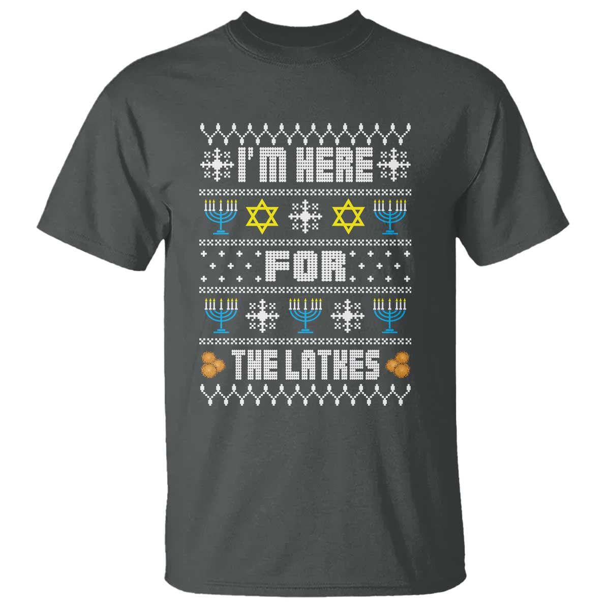Funny Hanukkah T Shirt I'm Here For The Latkes Menorah TS11 Dark Heather Print Your Wear