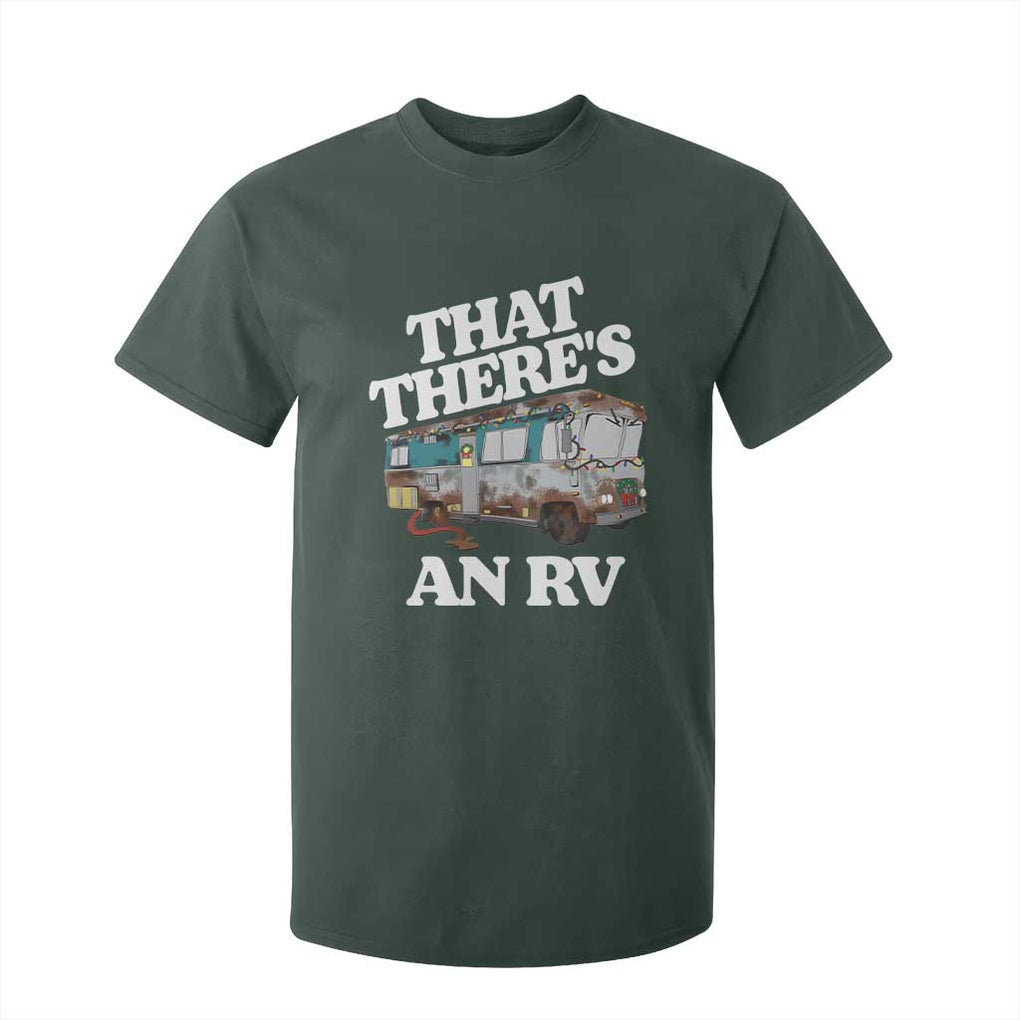 Funny Christmas Movie T Shirt For Kid That There's An RV Led Lights Camping Motorhome TS11 Dark Forest Green Print Your Wear
