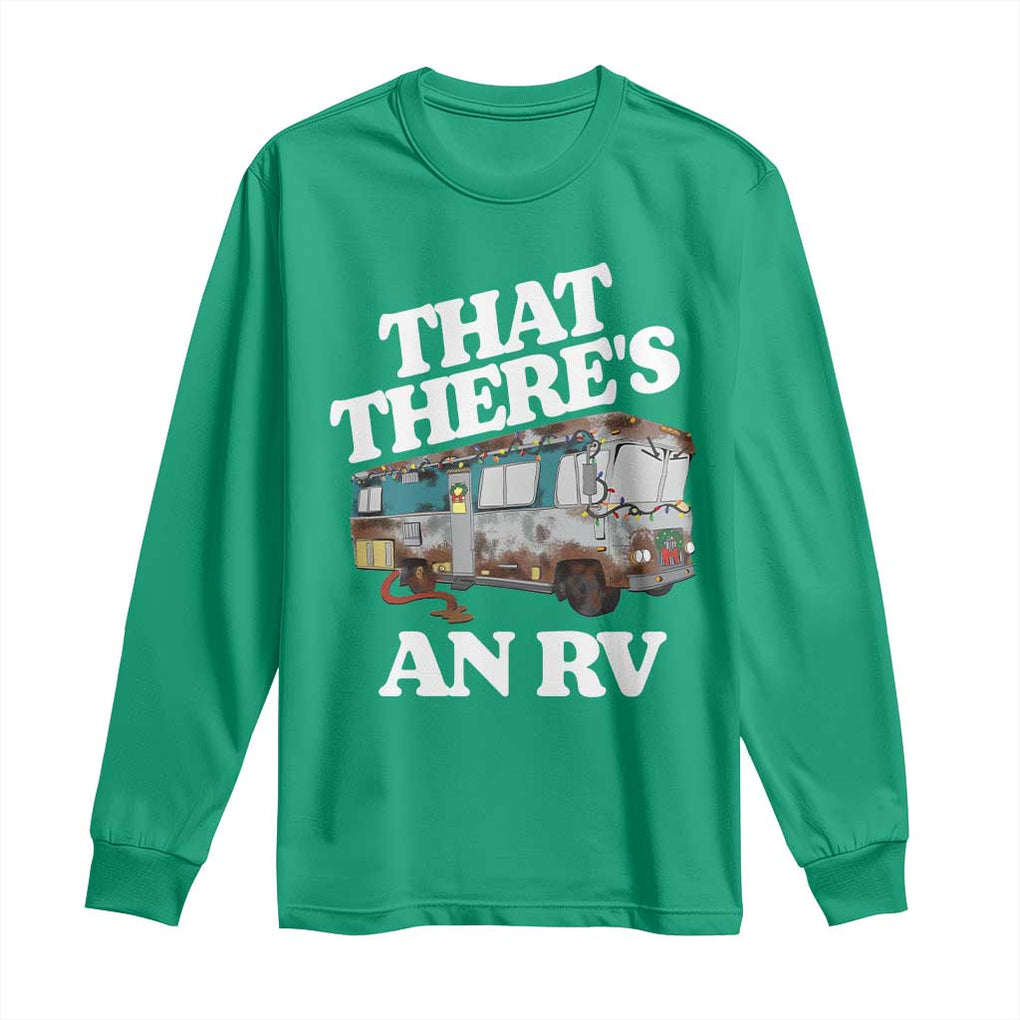 Funny Christmas Movie Long Sleeve Shirt That There's An RV Led Lights Camping Motorhome TS11 Irish Green Print Your Wear