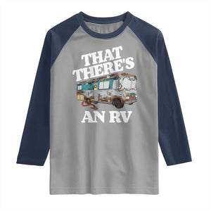 Funny Christmas Movie Raglan Shirt That There's An RV Led Lights Camping Motorhome TS11 Sport Gray Navy Print Your Wear