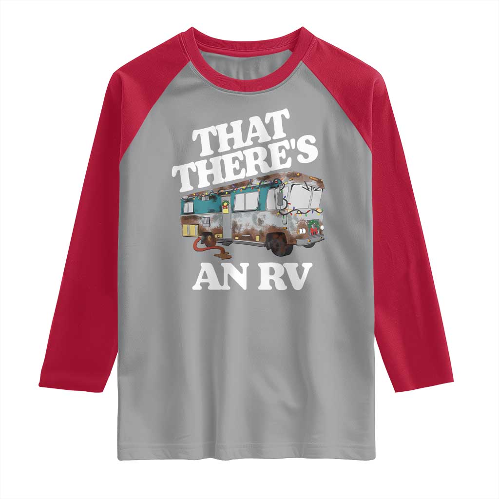 Funny Christmas Movie Raglan Shirt That There's An RV Led Lights Camping Motorhome TS11 Sport Gray Red Print Your Wear