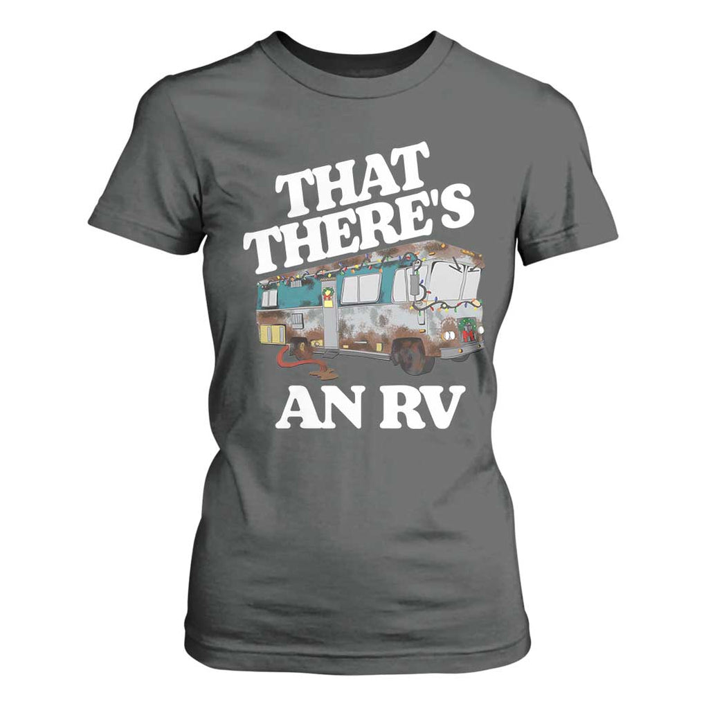 Funny Christmas Movie T Shirt For Women That There's An RV Led Lights Camping Motorhome TS11 Dark Heather Print Your Wear