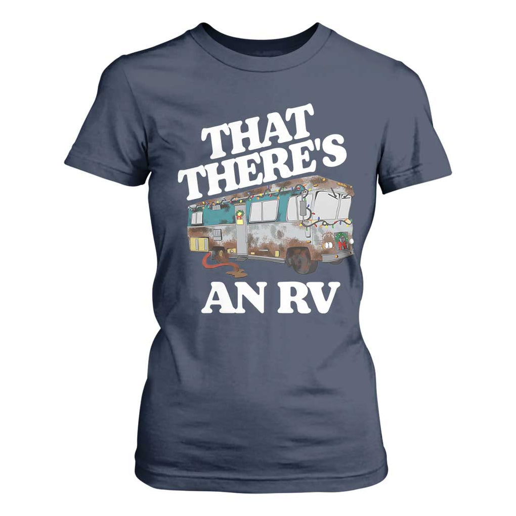Funny Christmas Movie T Shirt For Women That There's An RV Led Lights Camping Motorhome TS11 Navy Print Your Wear
