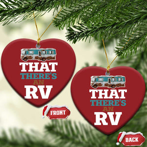 Funny Xmas Movie Christmas Ornament That There's An RV Camping Car Motorhome TS11 Heart Red Print Your Wear