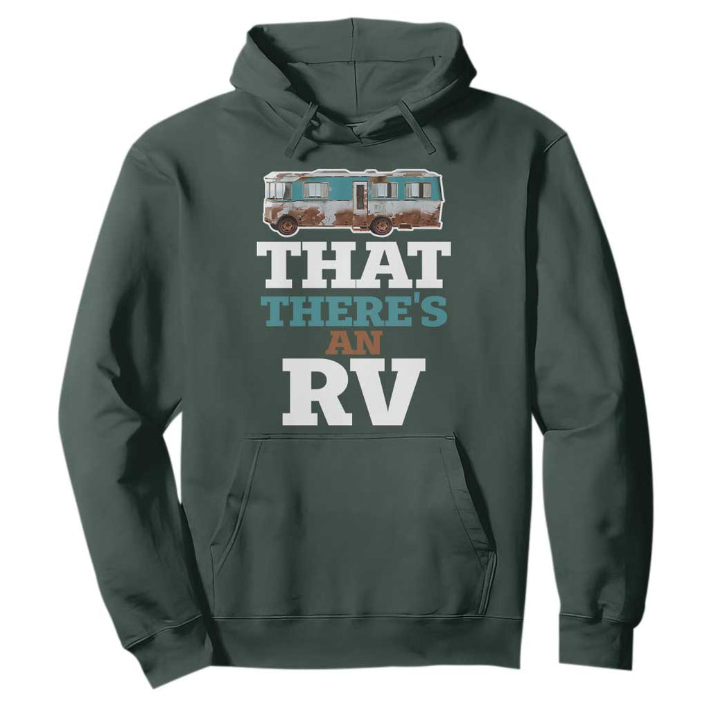 Funny Christmas Movie Hoodie That There's An RV Camping Car Motorhome TS11 Dark Forest Green Print Your Wear