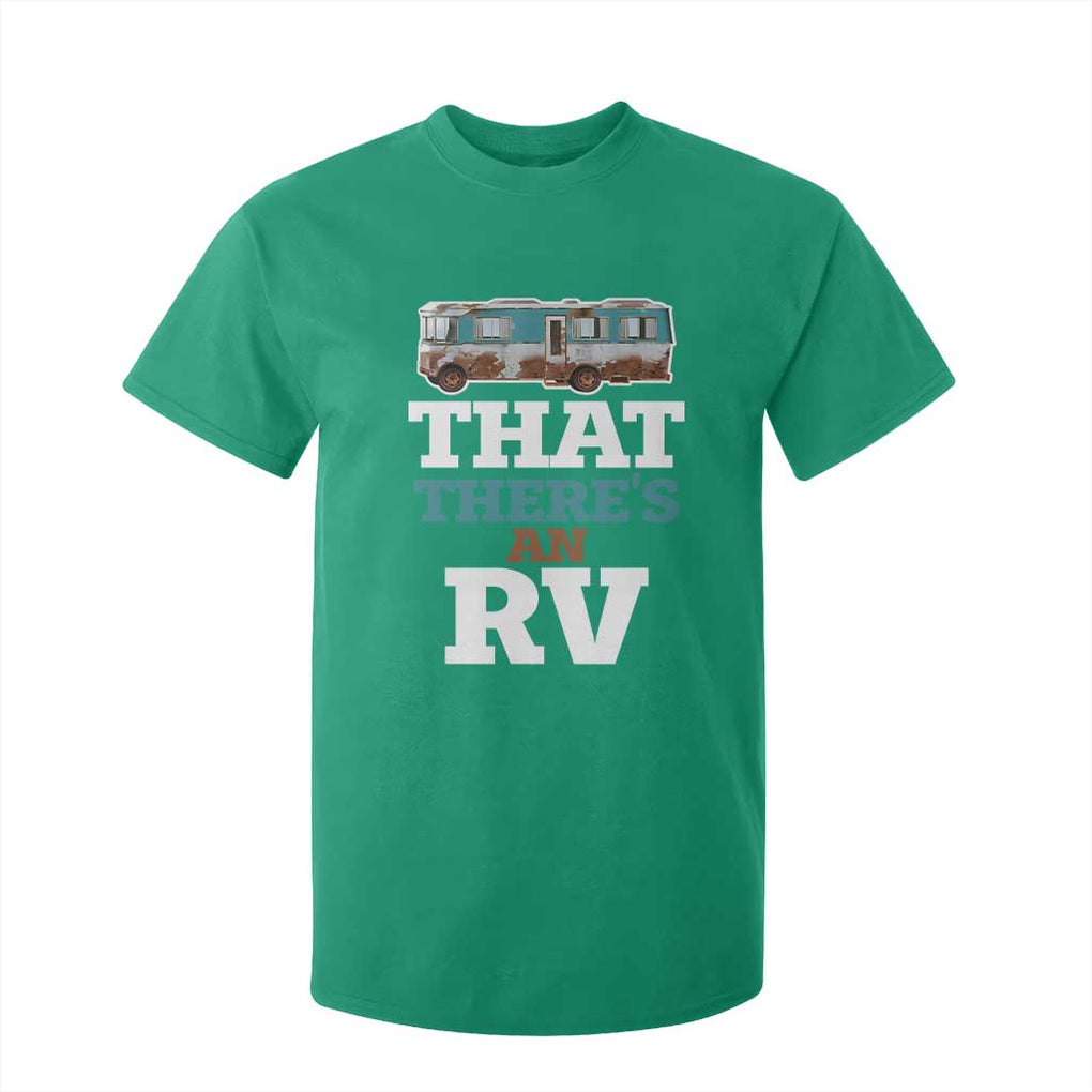 Funny Christmas Movie T Shirt For Kid That There's An RV Camping Car Motorhome TS11 Irish Green Print Your Wear