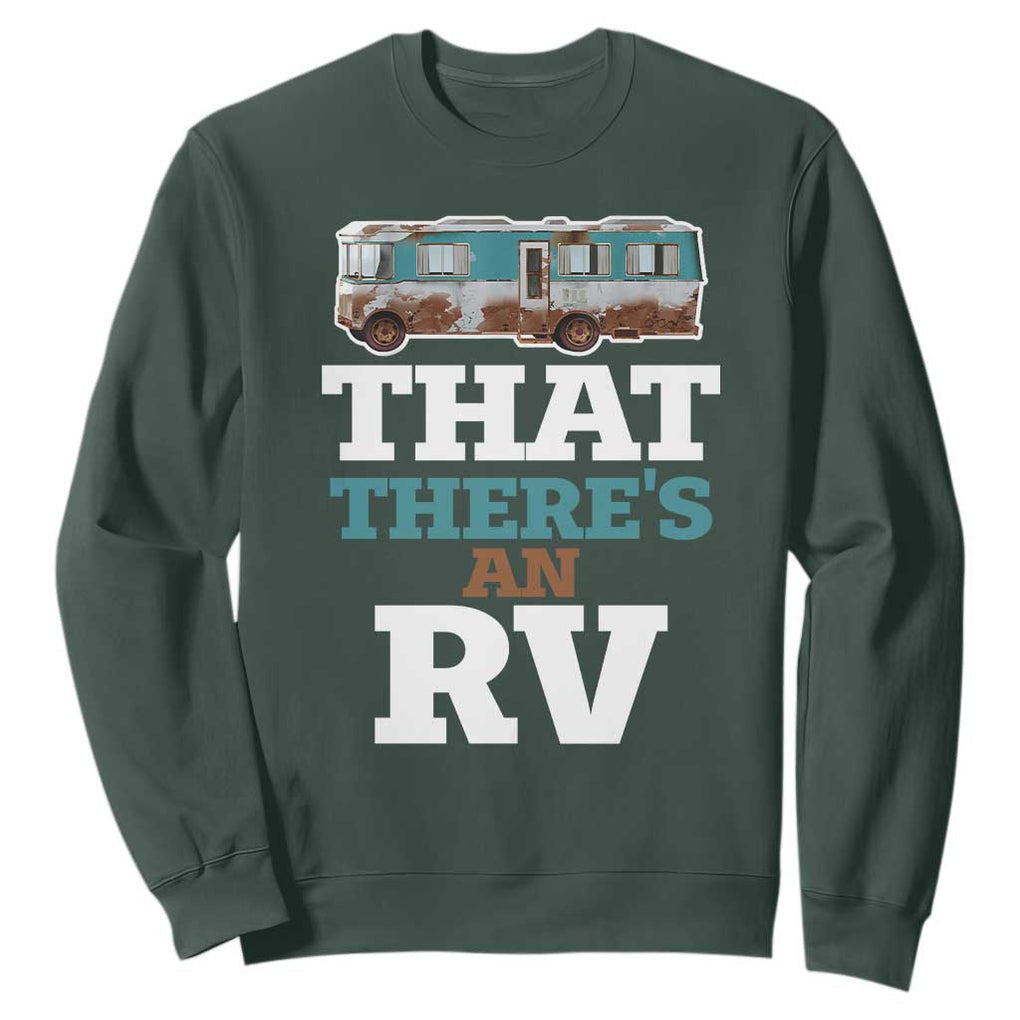 Funny Christmas Movie Sweatshirt That There's An RV Camping Car Motorhome TS11 Dark Forest Green Print Your Wear