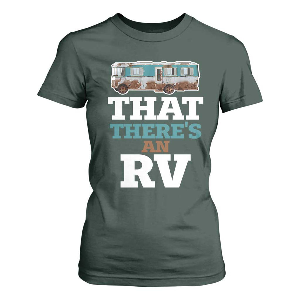 Funny Christmas Movie T Shirt For Women That There's An RV Camping Car Motorhome TS11 Dark Forest Green Print Your Wear