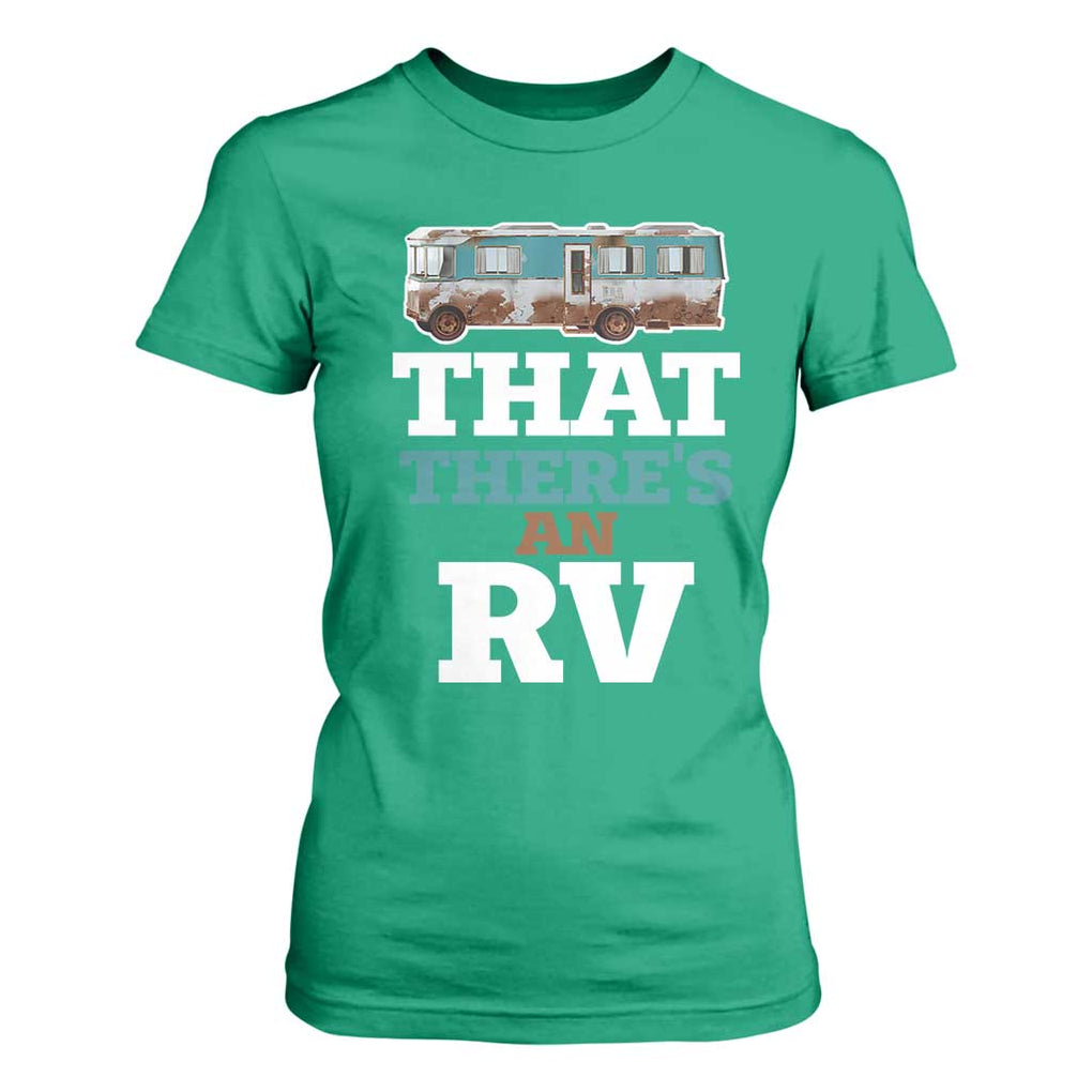 Funny Christmas Movie T Shirt For Women That There's An RV Camping Car Motorhome TS11 Irish Green Print Your Wear