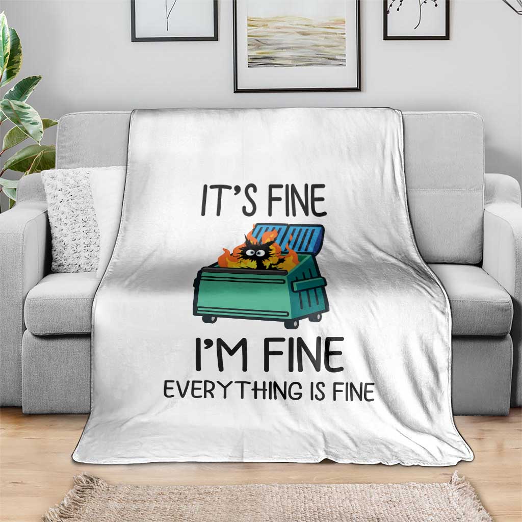 Funny It's Fine I'm Everything Is Fine Throw Blanket Black Cat Lil Dumpster Fire TS11 Print Your Wear