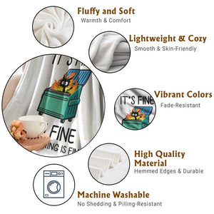 Funny It's Fine I'm Everything Is Fine Throw Blanket Black Cat Lil Dumpster Fire TS11 Print Your Wear