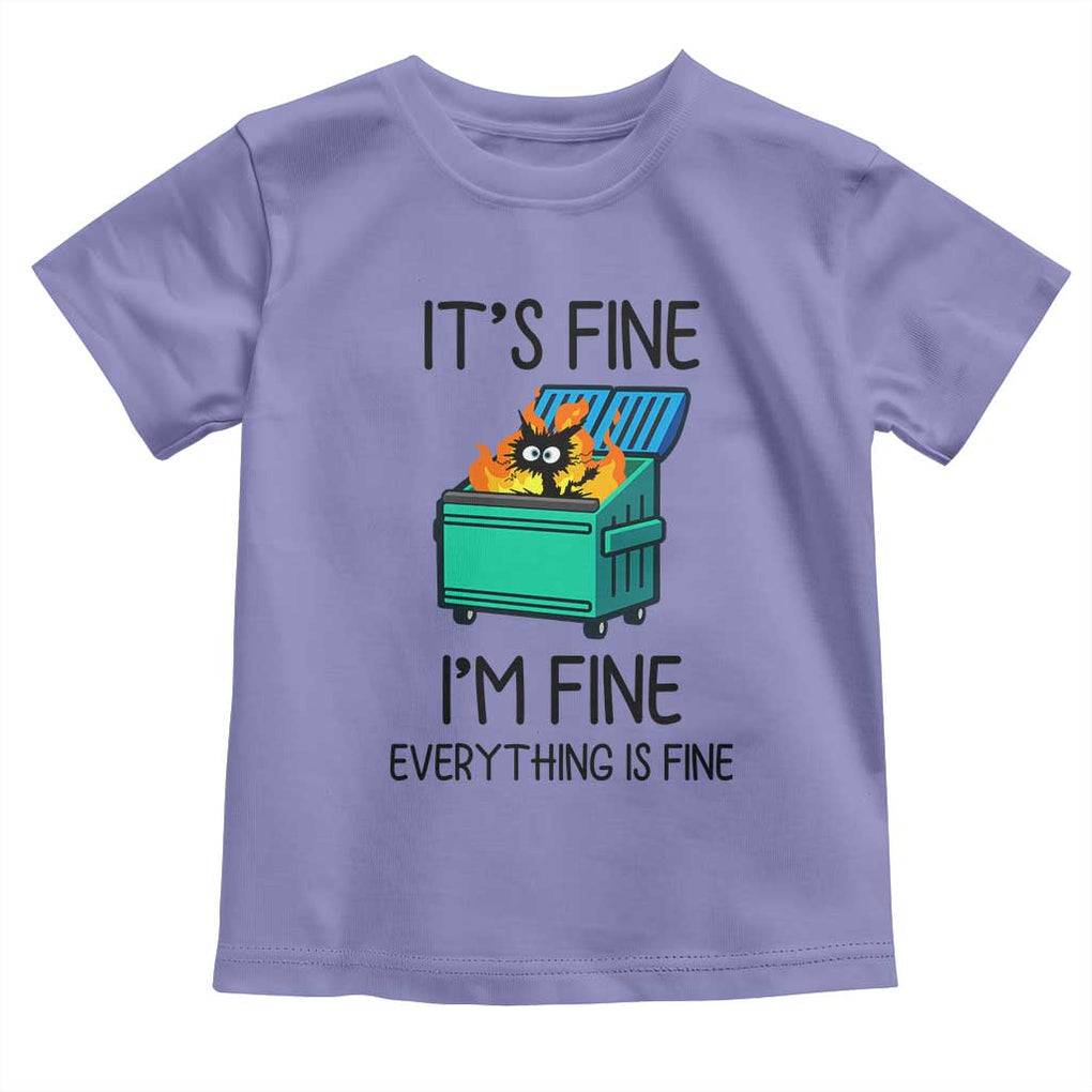 Funny It's Fine I'm Everything Is Fine Toddler T Shirt Black Cat Lil Dumpster Fire TS11 Violet Print Your Wear