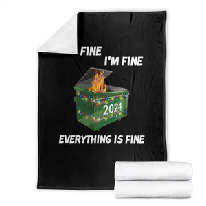 Funny It's Fine I'm Everything Is Fine 2024 Throw Blanket Lil Dumpster Fire TS11 Black Print Your Wear