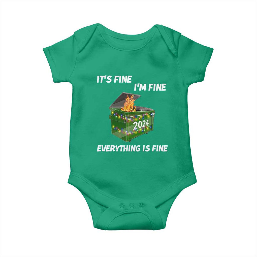 Funny It's Fine I'm Everything Is Fine 2024 Baby Onesie Lil Dumpster Fire TS11 Irish Green Print Your Wear