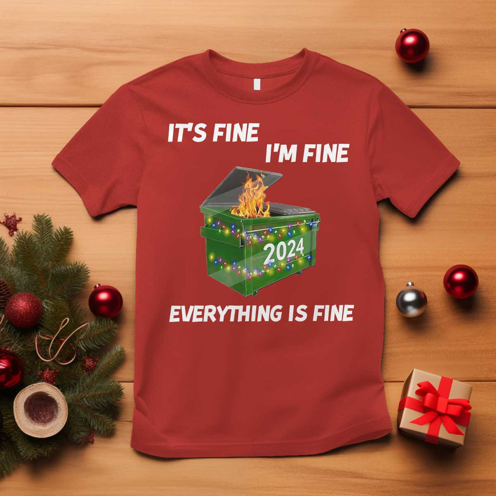 Funny It's Fine I'm Everything Is Fine 2024 T Shirt Lil Dumpster Fire TS11 Red Print Your Wear