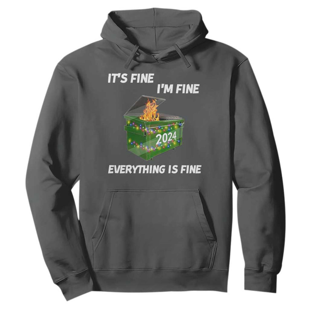 Funny It's Fine I'm Everything Is Fine 2024 Hoodie Lil Dumpster Fire TS11 Dark Heather Print Your Wear