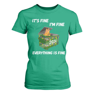 Funny It's Fine I'm Everything Is Fine 2024 T Shirt For Women Lil Dumpster Fire TS11 Irish Green Print Your Wear