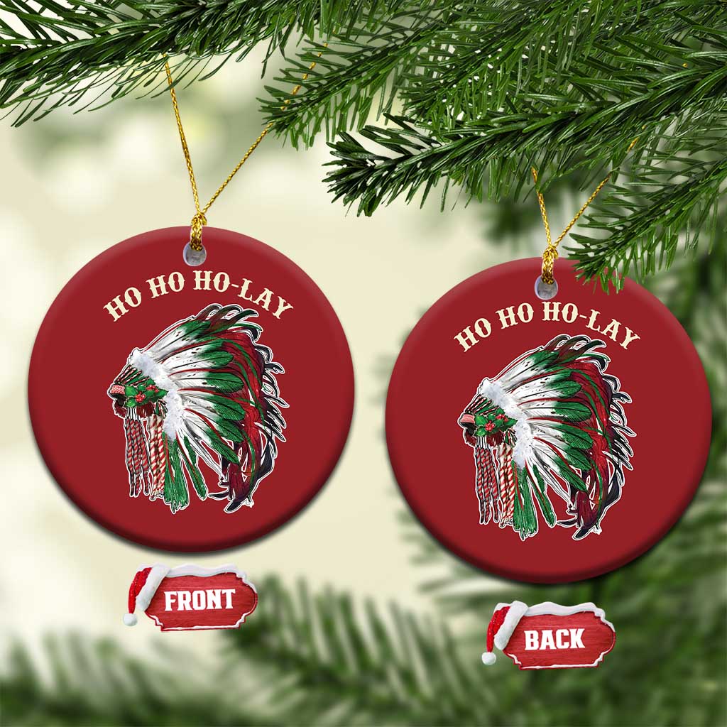 Funny Xmas Native American Christmas Ornament Ho Ho Ho Lay Vintage War Bonnet TS11 Circle Red Print Your Wear