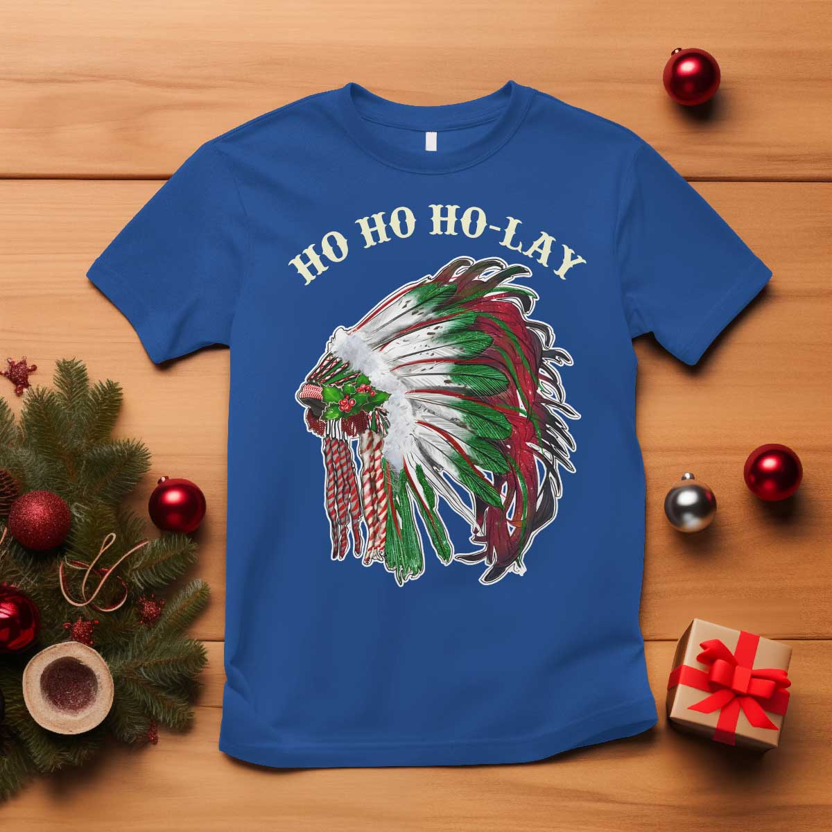 Funny Christmas Native American T Shirt Ho Ho Ho Lay Vintage War Bonnet TS11 Royal Blue Print Your Wear