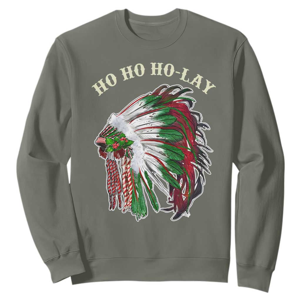 Funny Christmas Native American Sweatshirt Ho Ho Ho Lay Vintage War Bonnet TS11 Military Green Print Your Wear