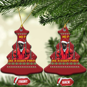 Funny Diddy Ain't No Party Like A Diddy Party Xmas Christmas Ornament TS11 Christmas Tree Red Print Your Wear