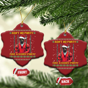 Funny Diddy Ain't No Party Like A Diddy Party Xmas Christmas Ornament TS11 Snow Flake Red Print Your Wear