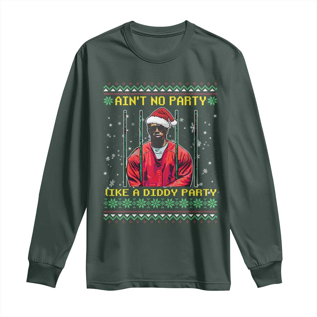 Funny Diddy Ain't No Party Like A Diddy Party Christmas Long Sleeve Shirt TS11 Dark Forest Green Print Your Wear