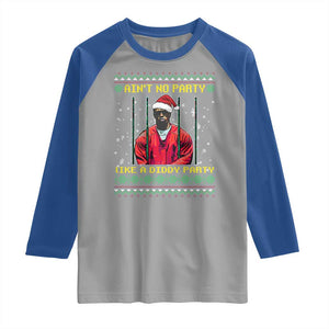 Funny Diddy Ain't No Party Like A Diddy Party Christmas Raglan Shirt TS11 Sport Gray Royal Print Your Wear