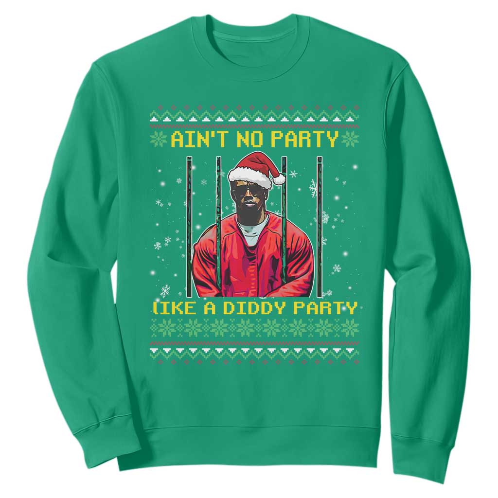 Funny Diddy Ain't No Party Like A Diddy Party Christmas Sweatshirt TS11 Irish Green Print Your Wear