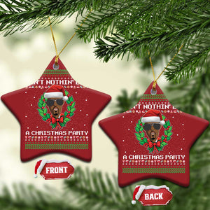 Funny Diddy Ain't Nothin' But A Xmas Party Christmas Ornament TS11 Star Red Print Your Wear