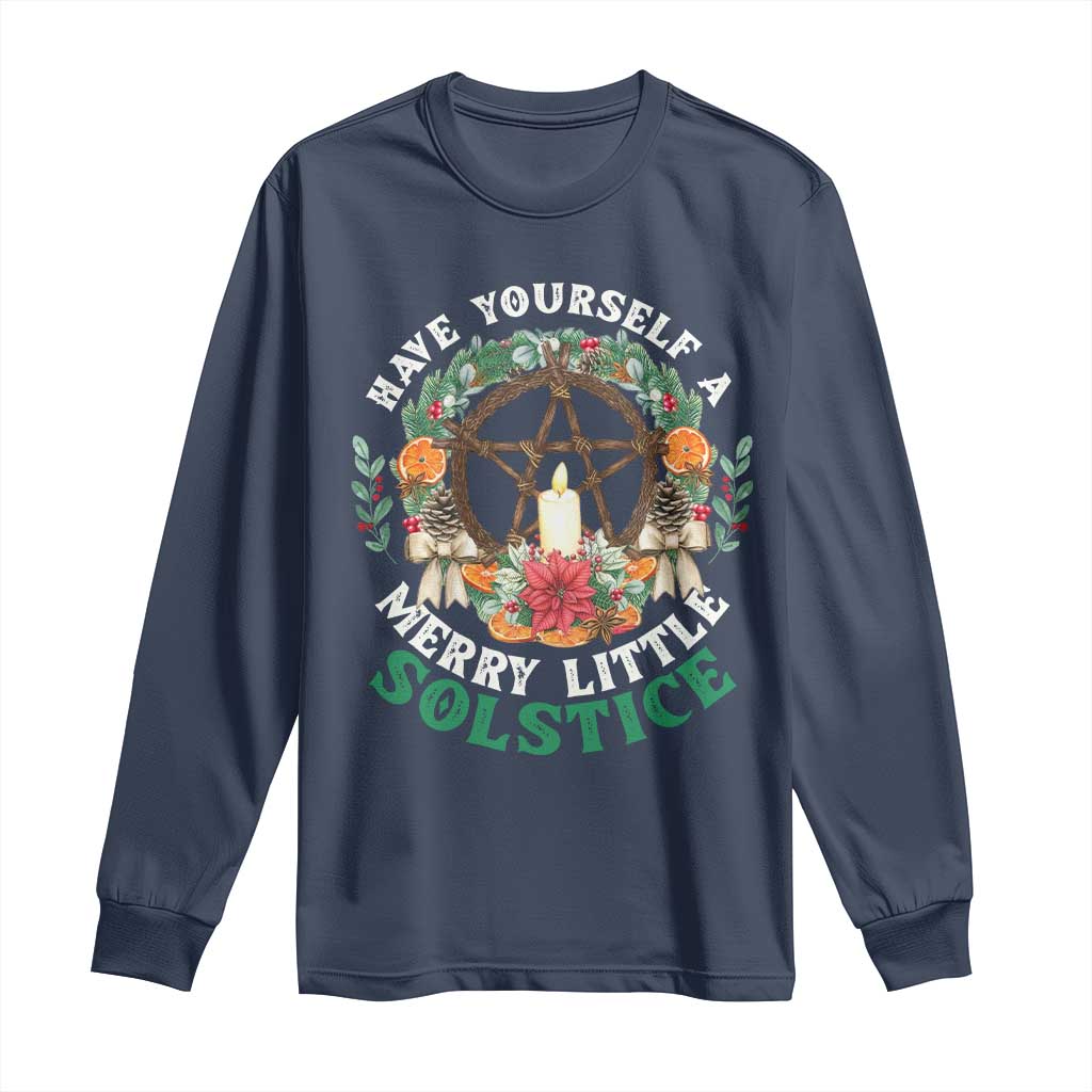 Have Yourself A Merry Little Solstice Long Sleeve Shirt Pagan Pentagram Christmas Wreath TS11 Navy Print Your Wear