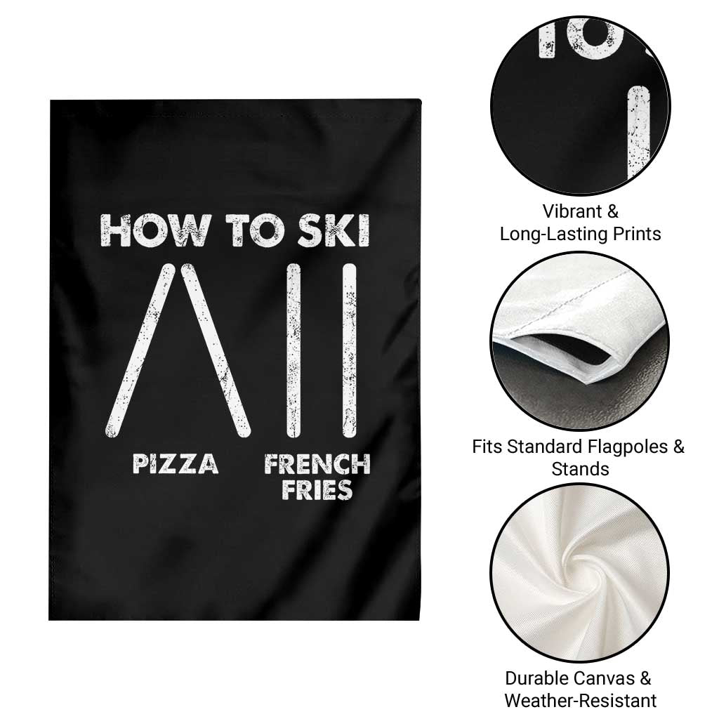 Funny Skiing Instructor Garden Flag How To Ski Food Lover Winter Sport TS11 Print Your Wear