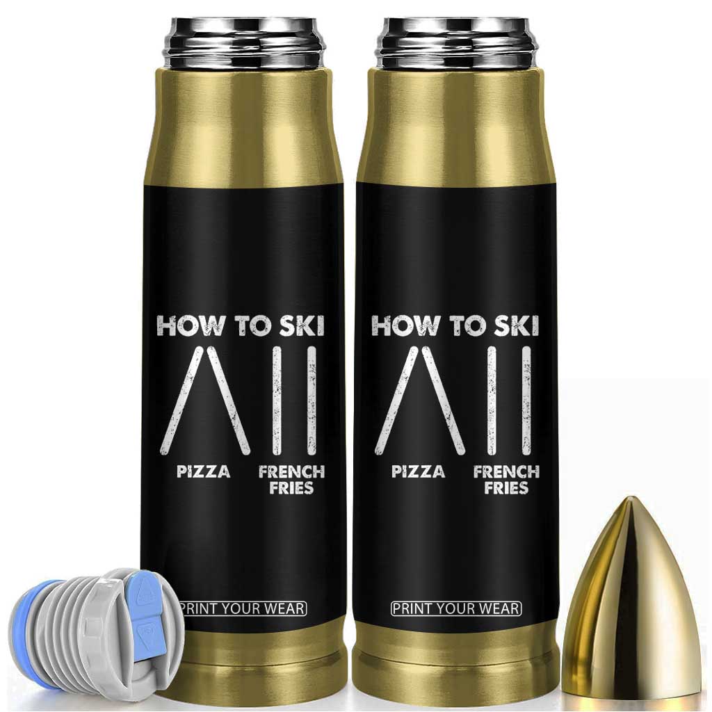 Funny Skiing Instructor Bullet Tumbler How To Ski Food Lover Winter Sport TS11 Black Print Your Wear