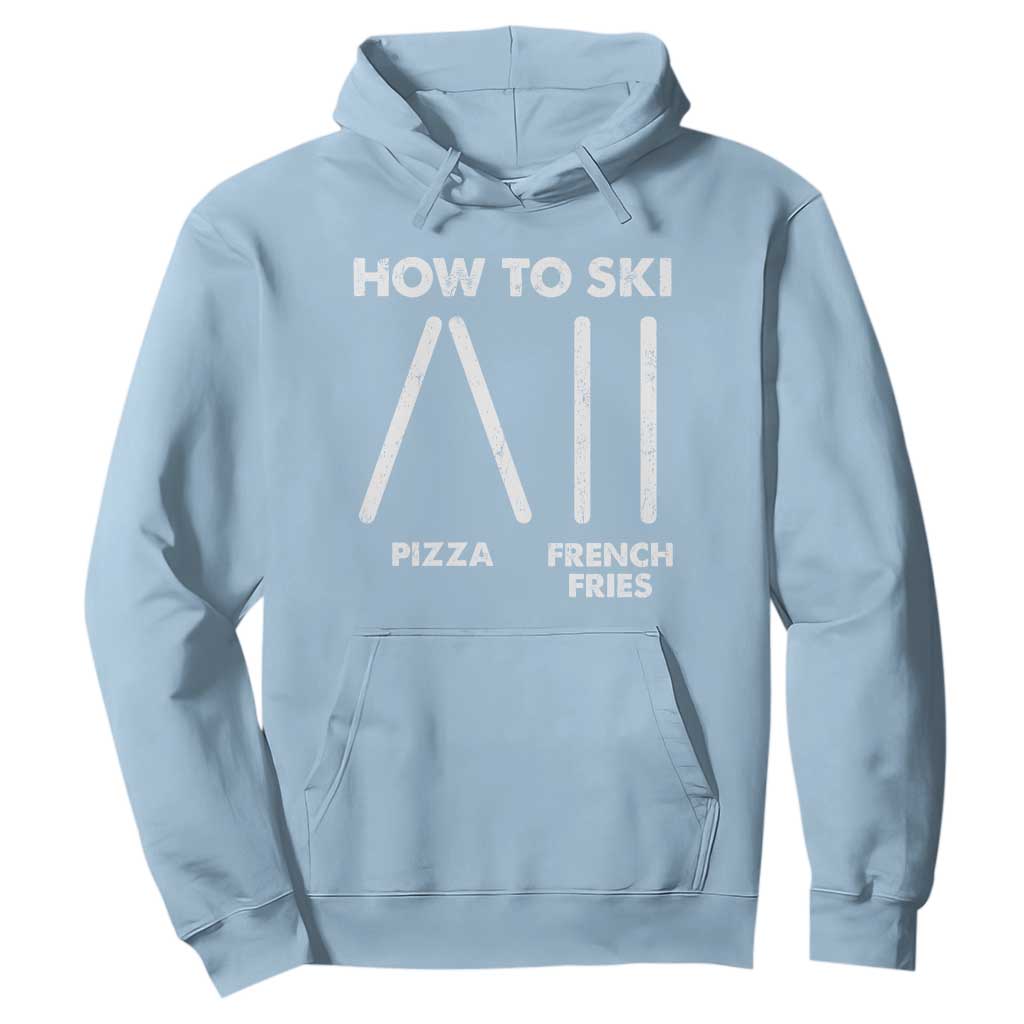 Funny Skiing Instructor Hoodie How To Ski Food Lover Winter Sport TS11 Light Blue Print Your Wear