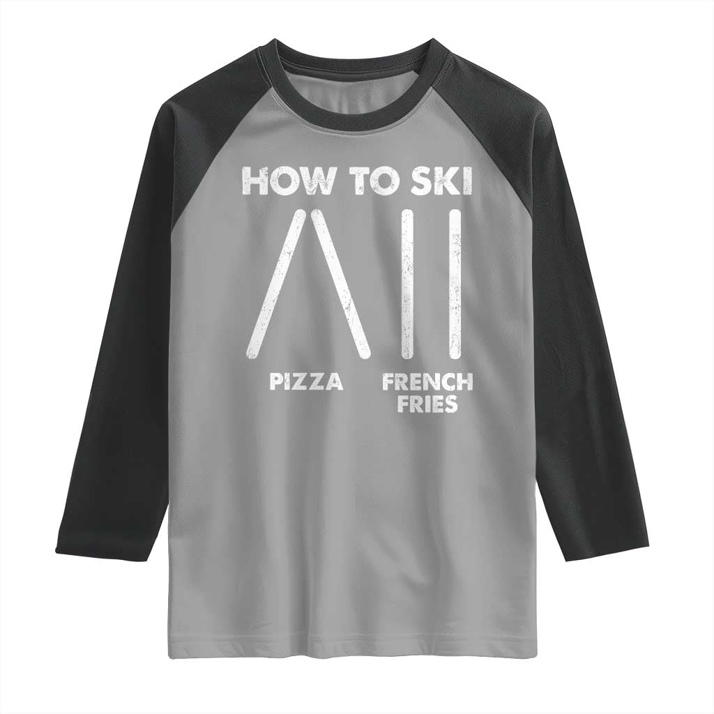 Funny Skiing Instructor Raglan Shirt How To Ski Food Lover Winter Sport TS11 Sport Gray Black Print Your Wear