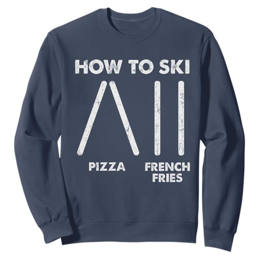 Funny Skiing Instructor Sweatshirt How To Ski Food Lover Winter Sport TS11 Navy Print Your Wear