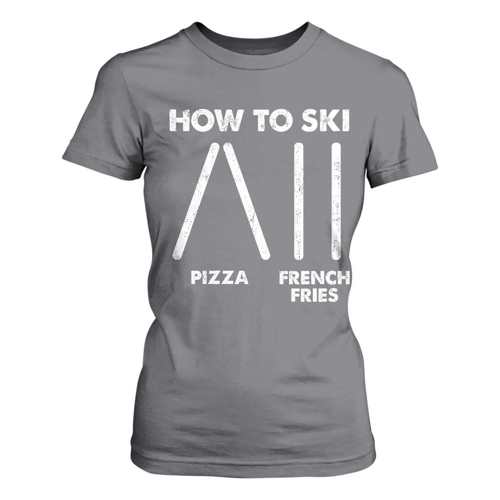 Funny Skiing Instructor T Shirt For Women How To Ski Food Lover Winter Sport TS11 Charcoal Print Your Wear
