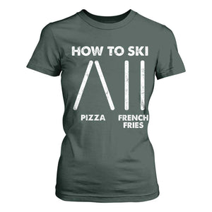 Funny Skiing Instructor T Shirt For Women How To Ski Food Lover Winter Sport TS11 Dark Forest Green Print Your Wear