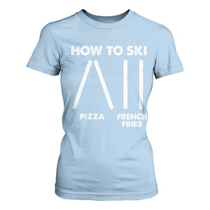 Funny Skiing Instructor T Shirt For Women How To Ski Food Lover Winter Sport TS11 Light Blue Print Your Wear