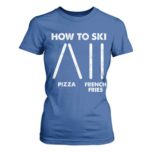 Funny Skiing Instructor T Shirt For Women How To Ski Food Lover Winter Sport TS11 Royal Blue Print Your Wear